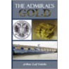 The Admiral's Gold door Arthur Leif Gehrke