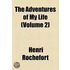 The Adventures Of My Life (Volume 2)