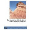 The Adventures Of Uncle Sam, In Search A by Frederick Augustus Fidfaddy