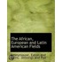The African, European And Latin American