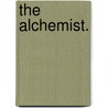 The Alchemist. by Unknown