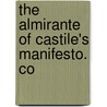 The Almirante Of Castile's Manifesto. Co by Unknown