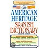 The American Heritage Spanish Dictionary door Unauthored