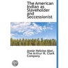 The American Indian As Slaveholder And S by Unknown