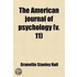 The American Journal Of Psychology  V. 1