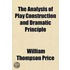 The Analysis Of Play Construction And Dr