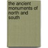 The Ancient Monuments Of North And South