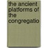 The Ancient Platforms Of The Congregatio