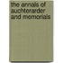 The Annals Of Auchterarder And Memorials