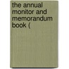 The Annual Monitor And Memorandum Book ( door Onbekend
