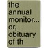 The Annual Monitor... Or, Obituary Of Th