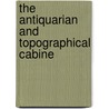 The Antiquarian And Topographical Cabine door John Greig