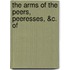 The Arms Of The Peers, Peeresses, &C. Of