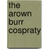 The Arown Burr Cospraty