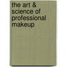 The Art & Science of Professional Makeup door Stan Campbell Place