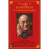 The Art Of Happiness In A Troubled World by M.D. Cutler Howard C.