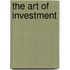 The Art Of Investment
