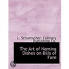 The Art Of Naming Dishes On Bills Of Far door L. Schumacher