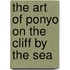 The Art of Ponyo on the Cliff by the Sea