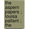 The Aspern Papers ; Louisa Pallant ; The door Ra