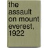 The Assault On Mount Everest, 1922