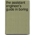 The Assistant Engineer's Guide In Boring
