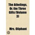 The Athelings, Or, The Three Gifts (Volu