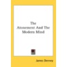 The Atonement And The Modern Mind door Onbekend