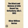 The Attack And Defense Of Little Round T by Oliver Willcox Norton
