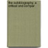 The Autobiography; A Critical And Compar