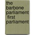 The Barbone Parliament  First Parliament