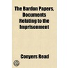 The Bardon Papers, Documents Relating To door Executive Charles Cotton