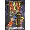 The Bare Bum Gang And The Valley Of Doom door Anthony McGowan