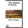 The Battle Ground by Unknown