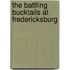 The Battling Bucktails at Fredericksburg