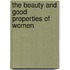 The Beauty And Good Properties Of Women