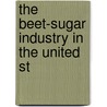 The Beet-Sugar Industry In The United St door Charles Orrin Townsend