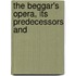 The Beggar's Opera, Its Predecessors And