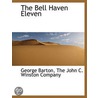 The Bell Haven Eleven door Onbekend
