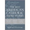 The Best American Catholic Short Stories door Daniel McVeigh
