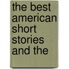 The Best American Short Stories And The door Unknown Author