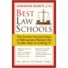 The Best Law Schools' Admissions Secrets door Joyce Putnam Curll