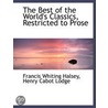 The Best Of The World's Classics, Restri door Henry Cabot Lodge