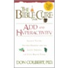 The Bible Cure For Add And Hyperactivity door Md Don Colbert