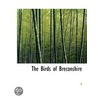 The Birds Of Breconshire by E. E