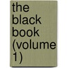 The Black Book (Volume 1) door John Wade