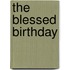The Blessed Birthday