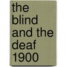 The Blind And The Deaf 1900 door Onbekend