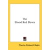 The Blood Red Dawn door Onbekend