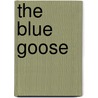 The Blue Goose door Onbekend